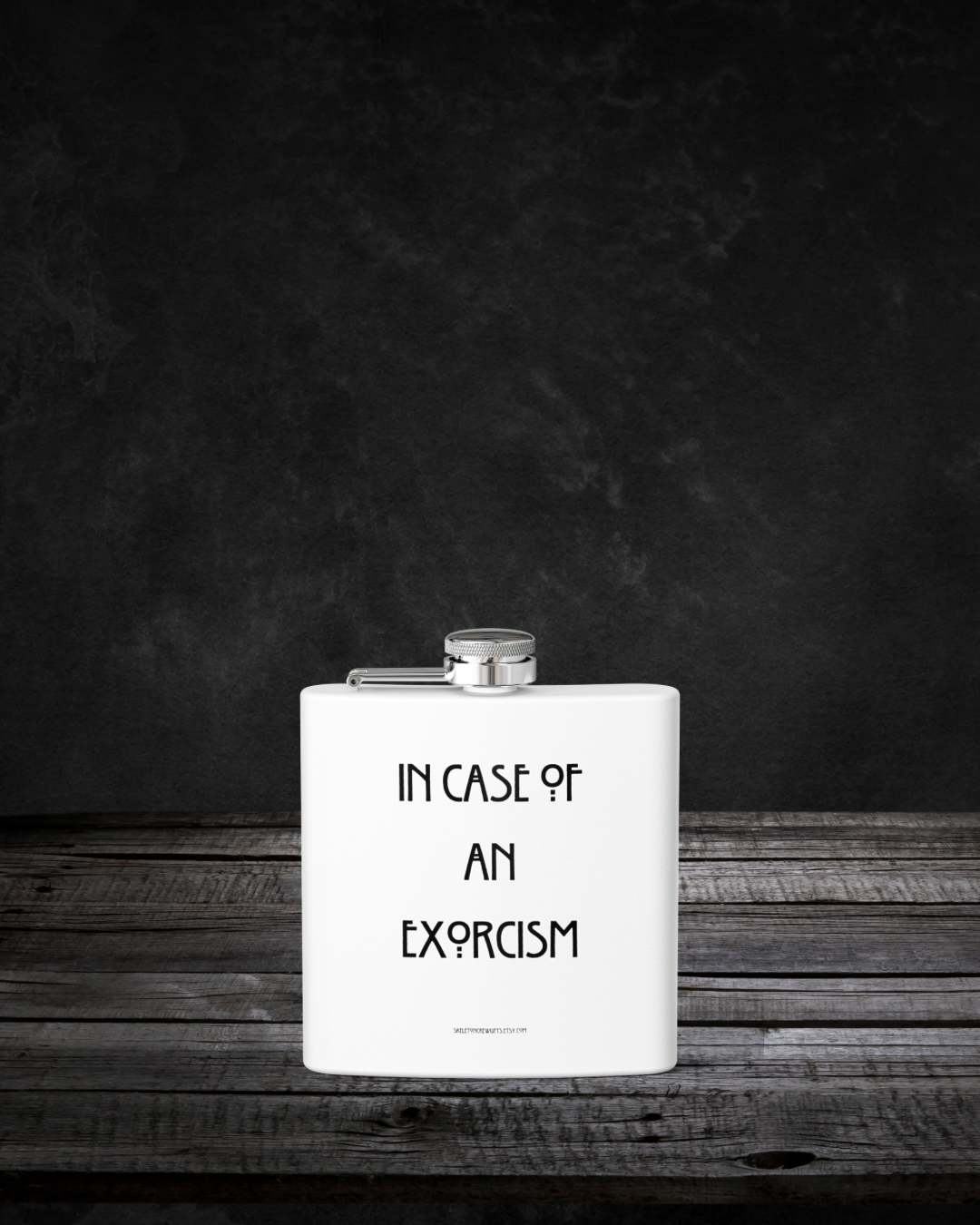 "In Case of an Exorcism" Party Flask