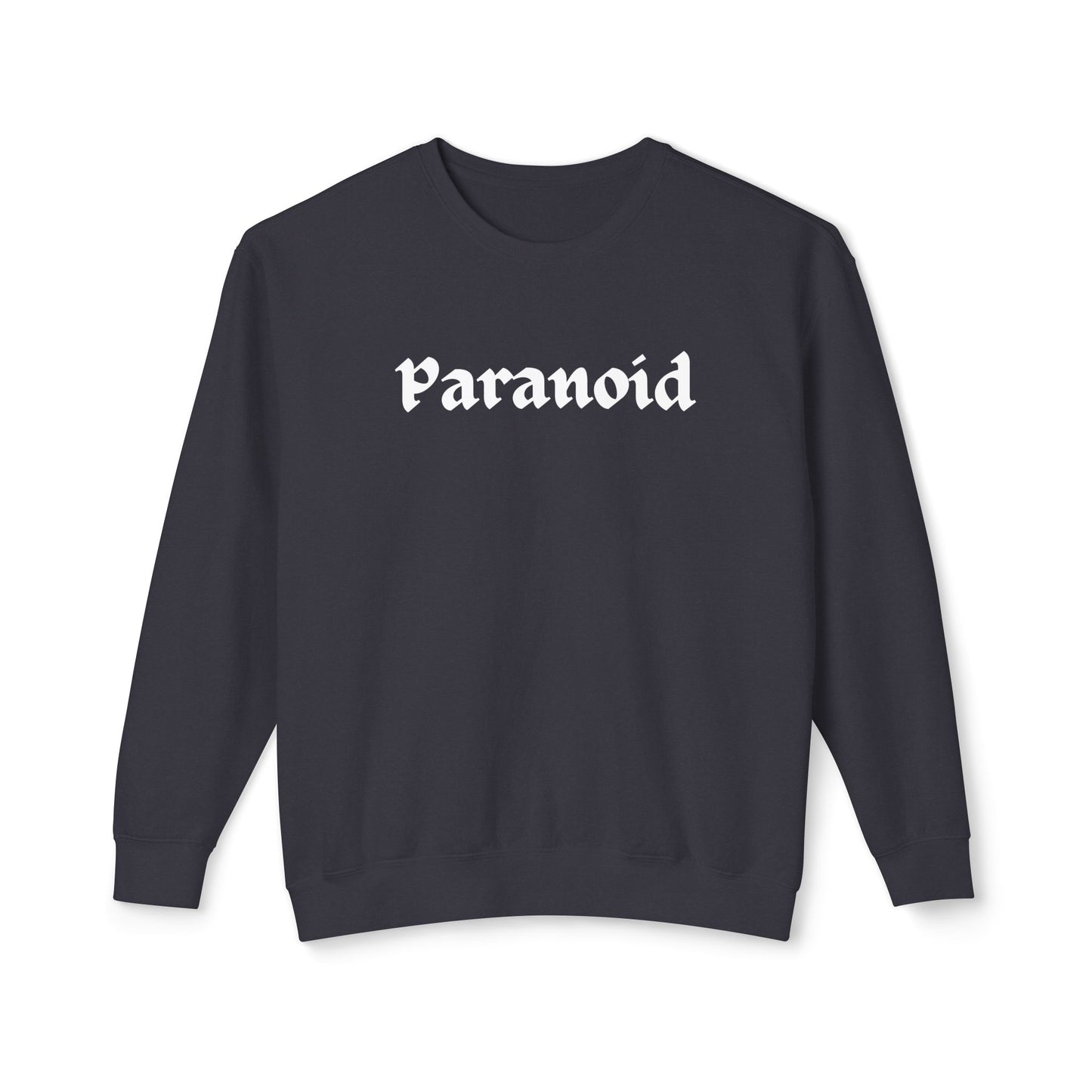 "Paranoid" Crewneck Sweater