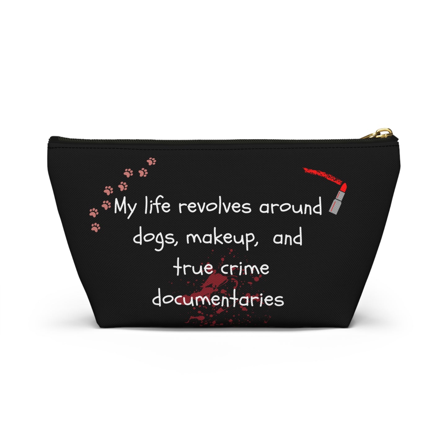 Dogs and True Crime Makeup Bag
