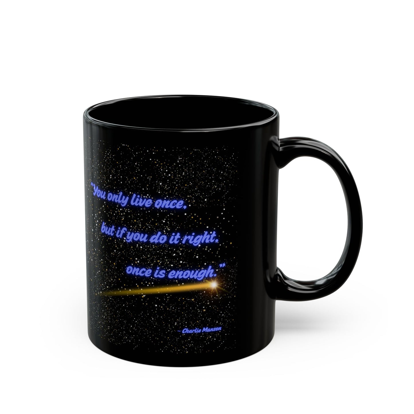 The More You Know - Charlie Manson Style Inspirational Quote Mug