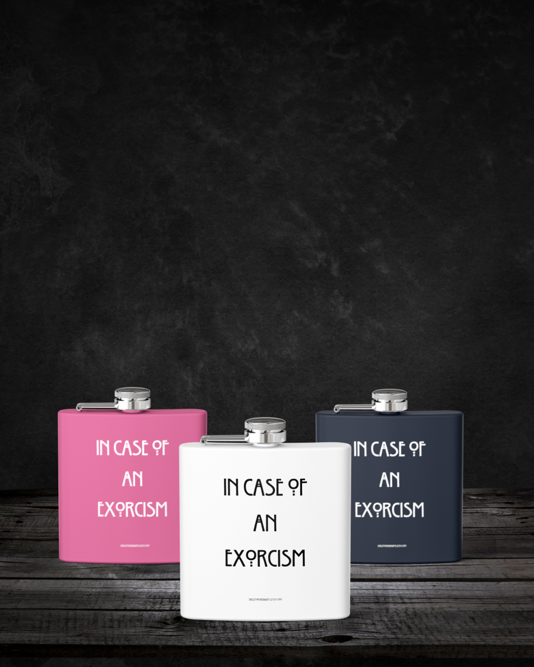 "In Case of an Exorcism" Party Flask
