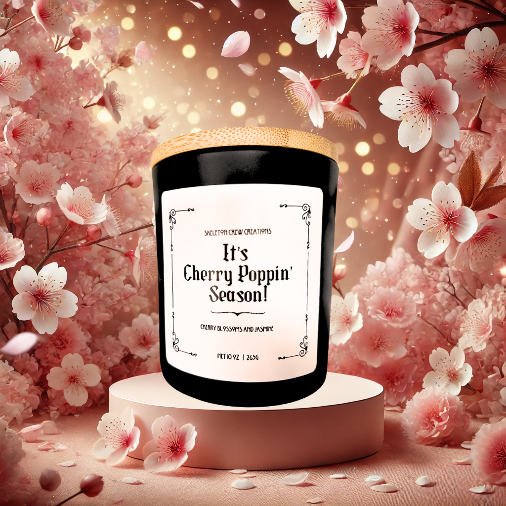 "It's Cherry Popping Season!" - Candle