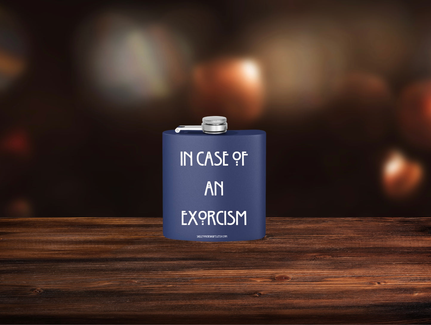 "In Case of an Exorcism" Party Flask
