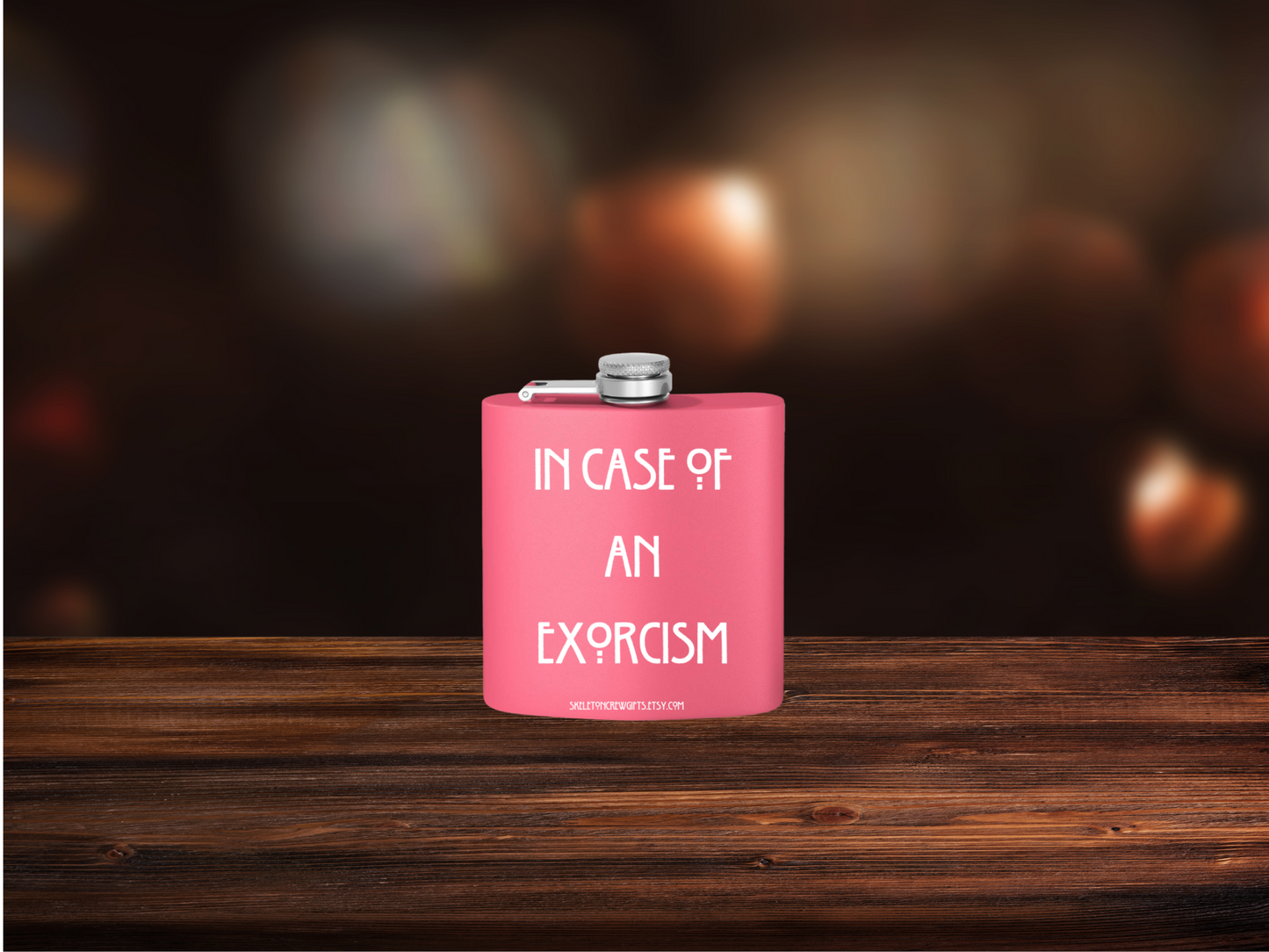 "In Case of an Exorcism" Party Flask