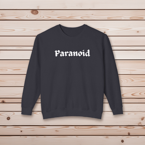 "Paranoid" Crewneck Sweater