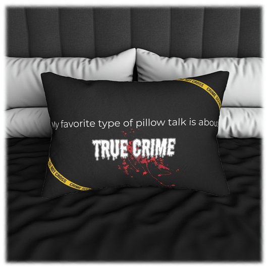 My Favorite Pillow Talk is About True Crime Throw Pillow