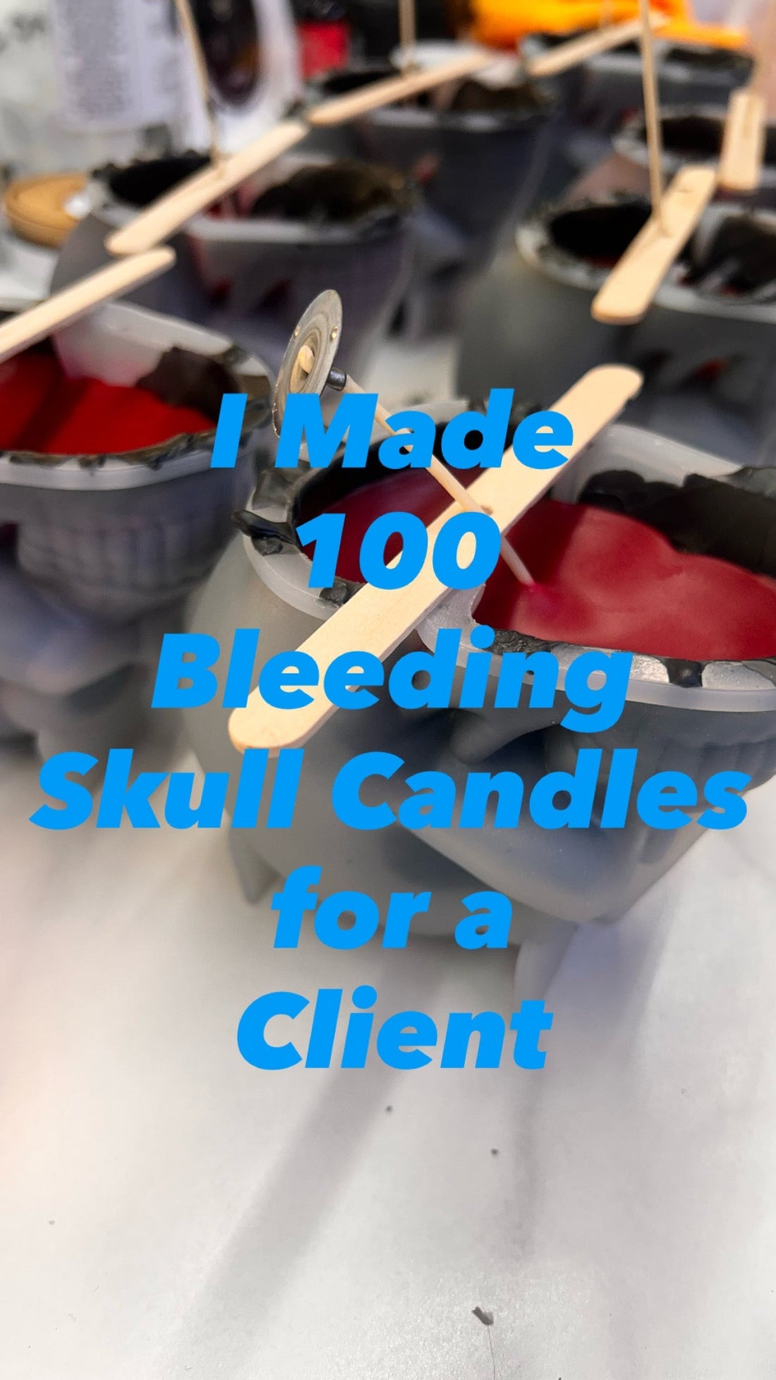 Making 100 Bleeding Skull Candles