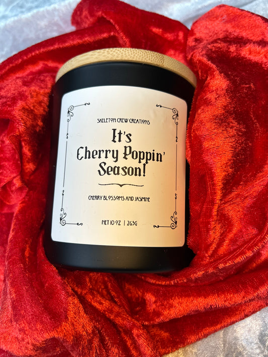 "It's Cherry Popping Season!" - Candle