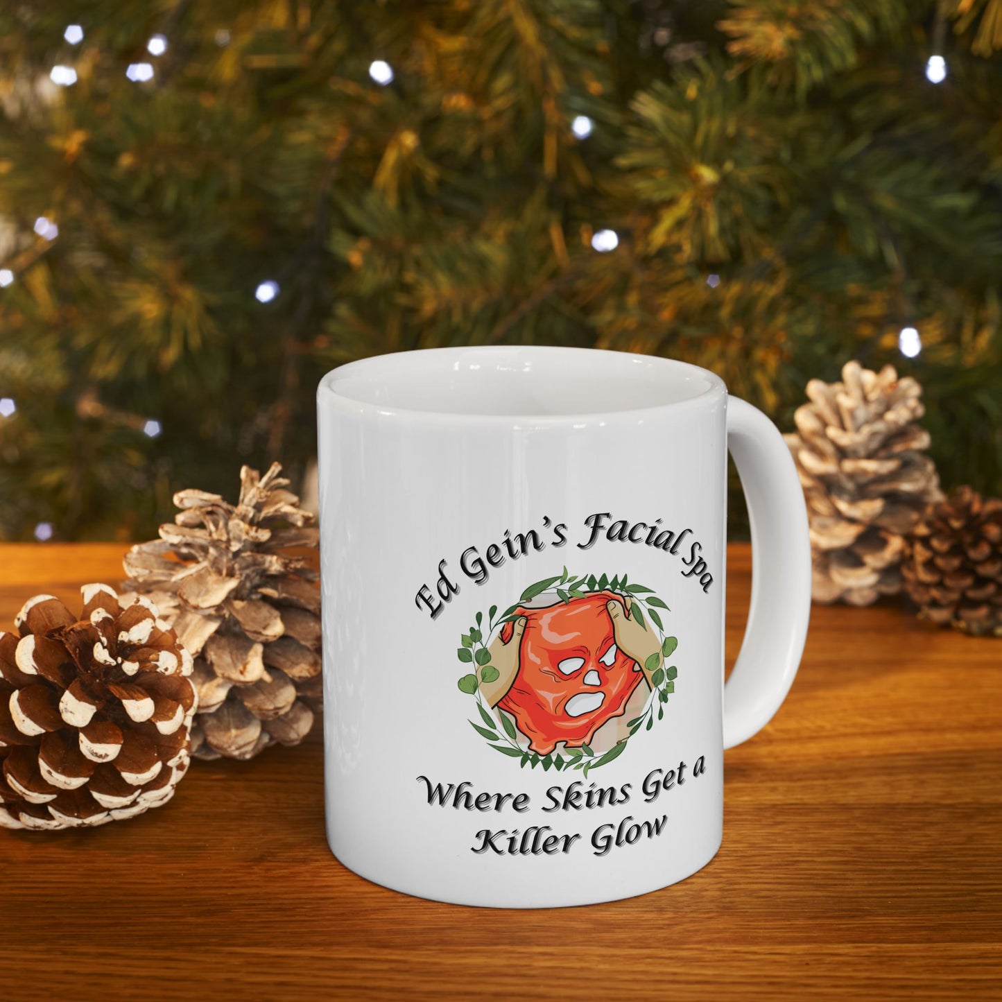 Ed Gein Facial Spa Ceramic Mug