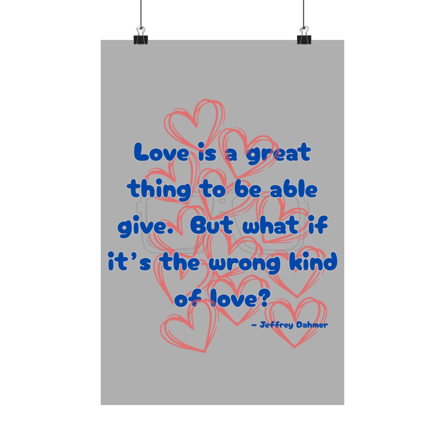 Jeffrey Dahmer Quote Poster