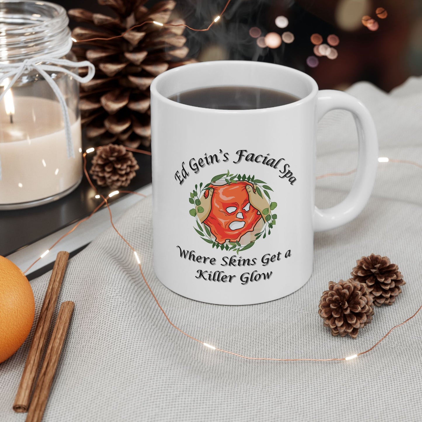 Ed Gein Facial Spa Ceramic Mug