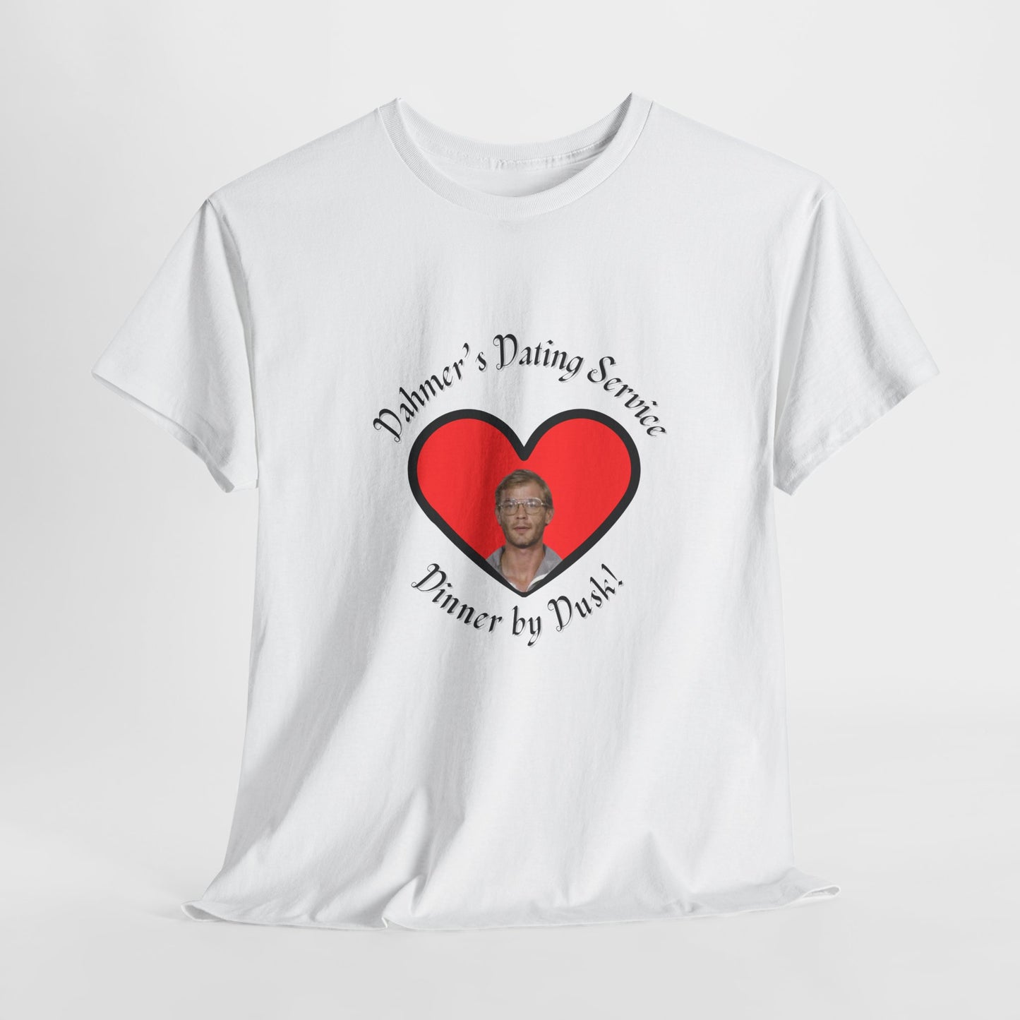 Dahmer's Dating Service Shirt