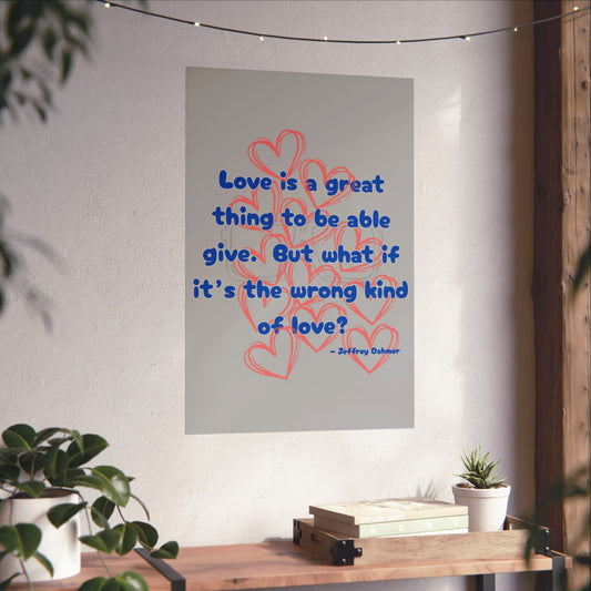 Jeffrey Dahmer Quote Poster