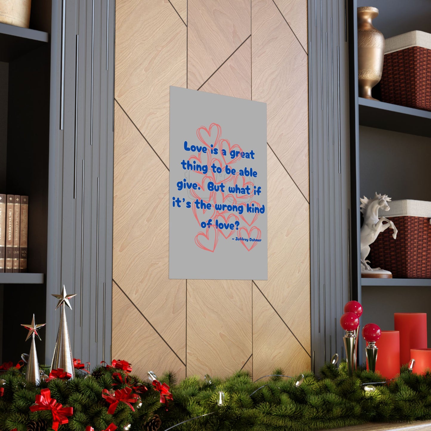 Jeffrey Dahmer Quote Poster