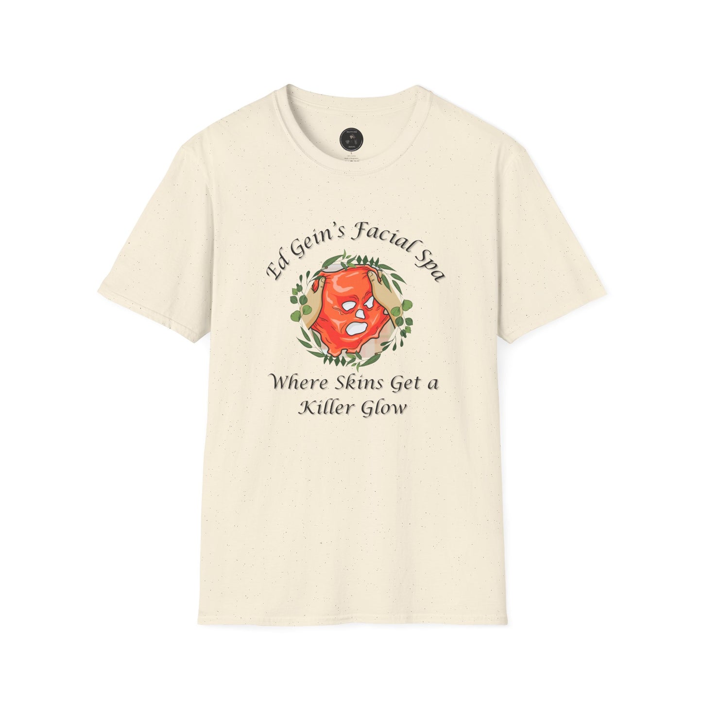 Ed Gein's Facial Spa Unisex T-Shirt