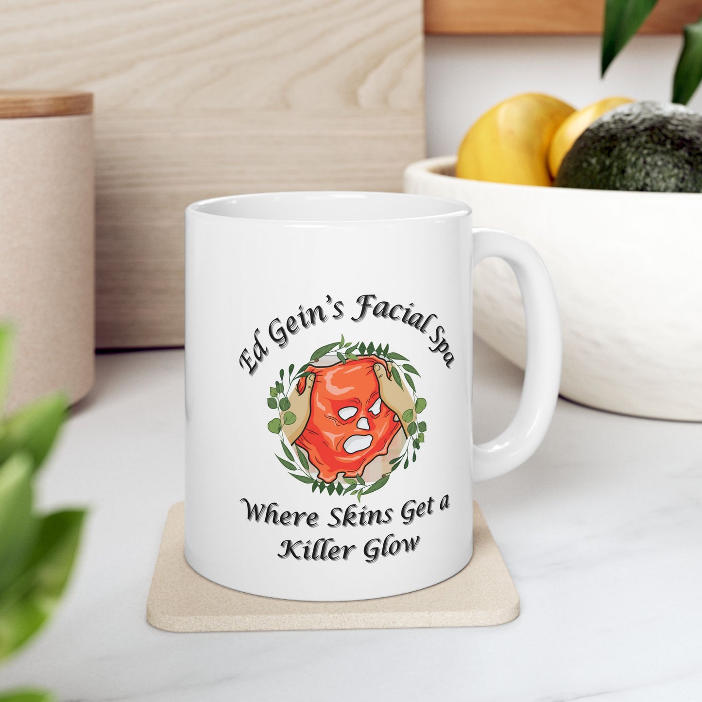 Ed Gein Facial Spa Ceramic Mug