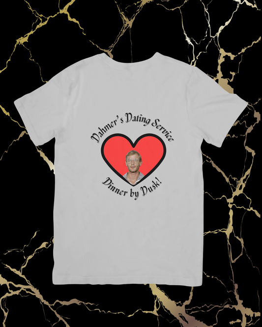 Dahmer's Dating Service T-Shirt