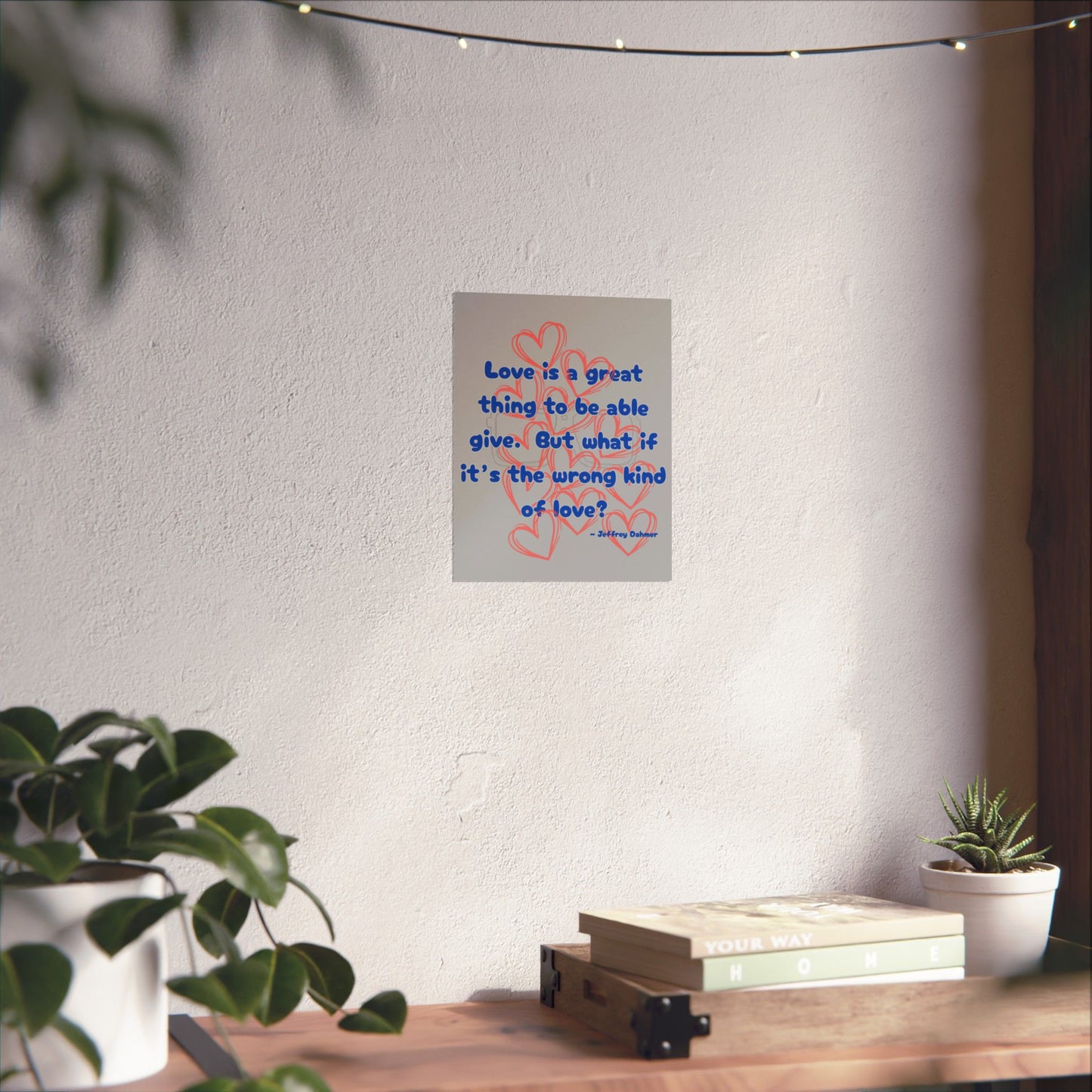 Jeffrey Dahmer Quote Poster
