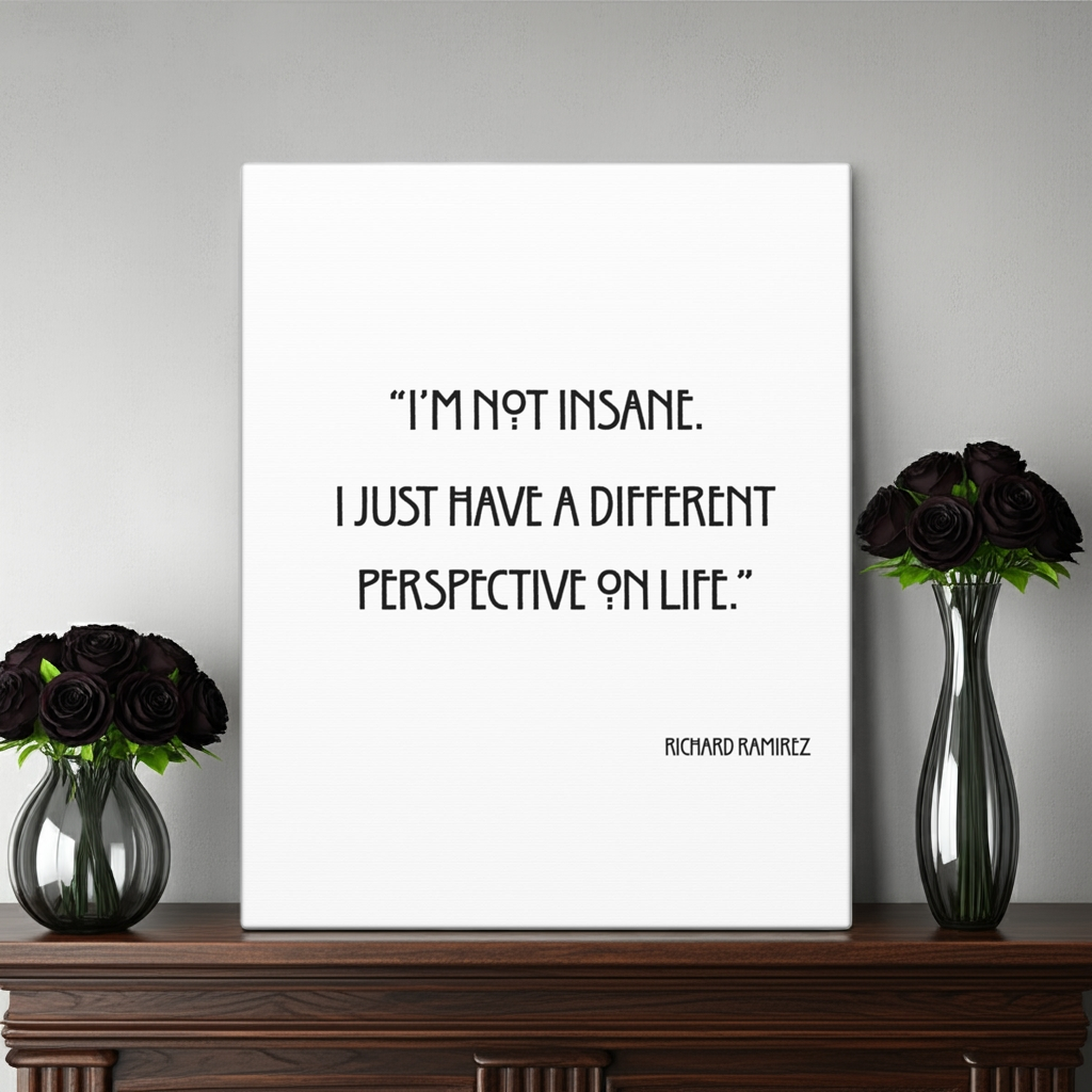Richard Ramirez Quote Canvas Print