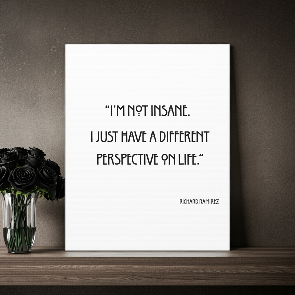 Richard Ramirez Quote Canvas Print