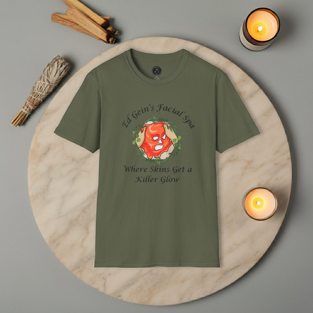 Ed Gein's Facial Spa Unisex T-Shirt