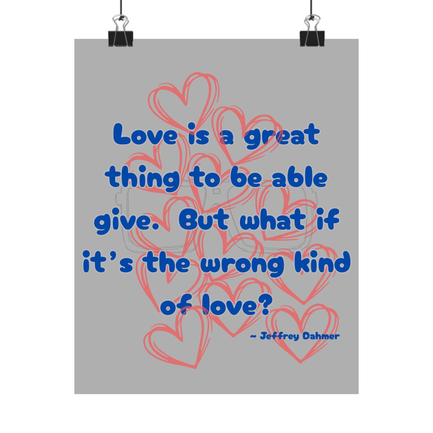 Jeffrey Dahmer Quote Poster