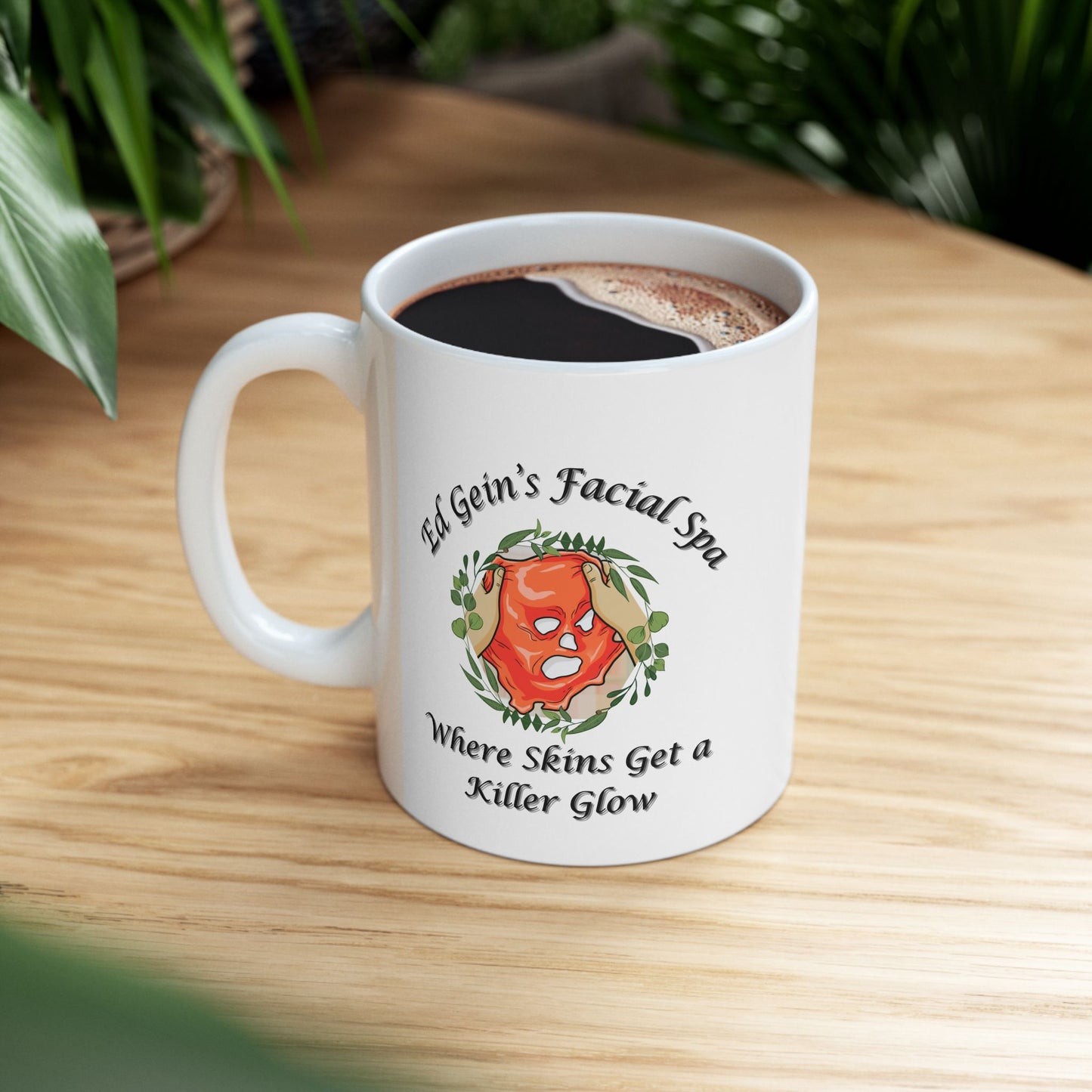 Ed Gein Facial Spa Ceramic Mug