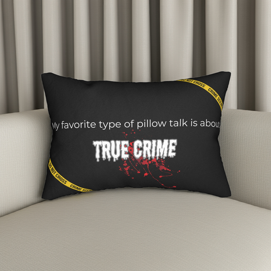 My Favorite Pillow Talk is About True Crime Throw Pillow