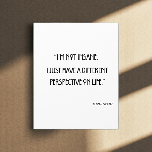 Richard Ramirez Quote Canvas Print